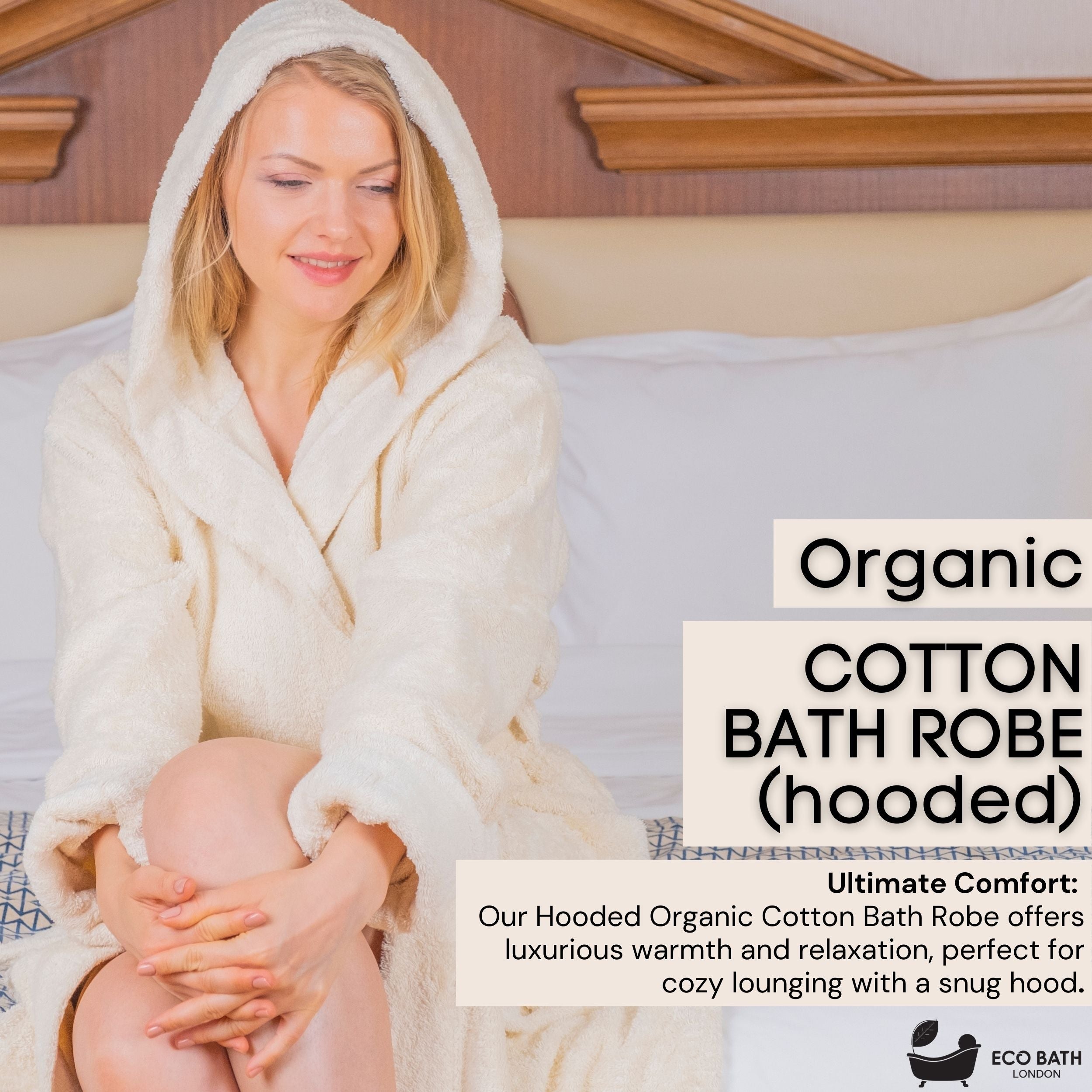Eco Bath London Hooded Organic Cotton Bath Robe - 100% Certified Organic Cotton