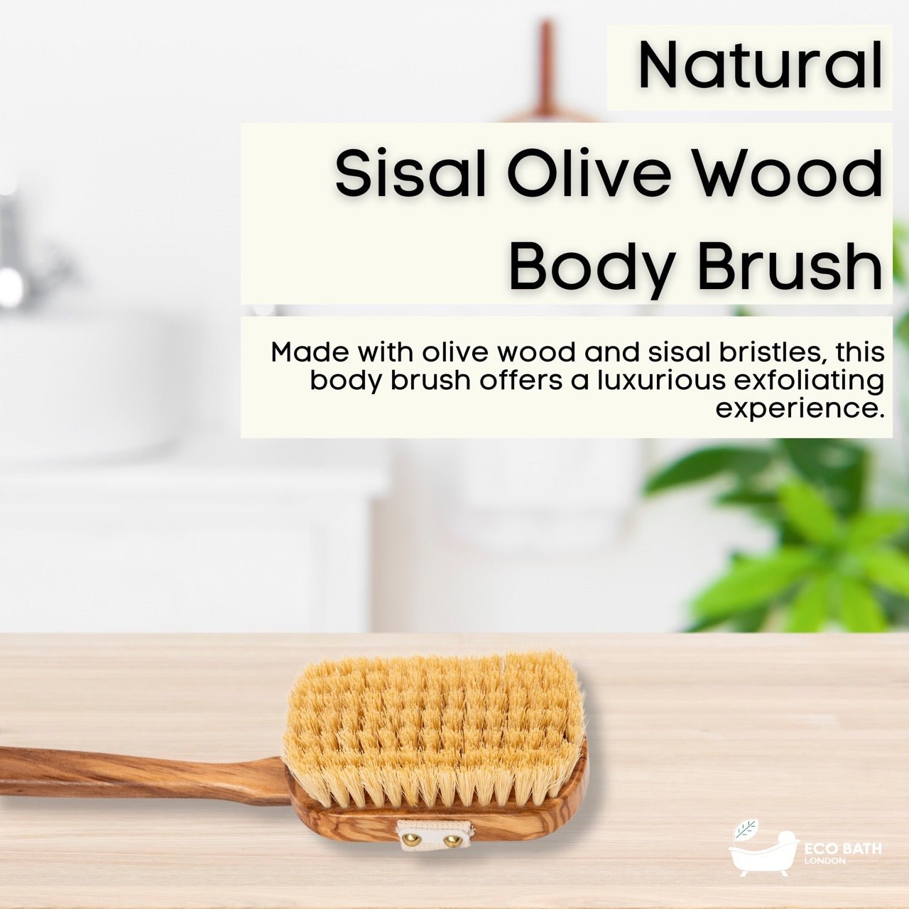Eco Bath London Luxury Natural Sisal Olive Wood Body Brush - The Ultimate Dry Brushing Body Brush